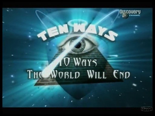 10 возможных концов света / 10 Ways The World Will End (2009)