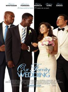 Семейная свадьба / Our Family Wedding (2010) онлайн