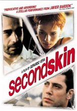 Вторая кожа / Segunda piel / Second Skin (2000) онлайн