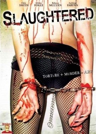 Зарезанный / Slaughtered (2008) онлайн