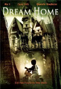Дом кошмаров / Dream Home (2006) онлайн