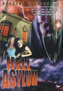 Пристанище ада / Hell Asylum (2002) онлайн