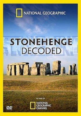 Разгадка тайны Стоунхенджа / Stonehenge Decoded (2008)