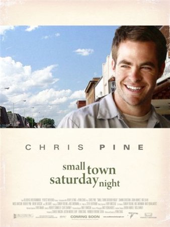 Small Town Saturday Night / Субботний вечер в небольшом городке (2010) онлайн