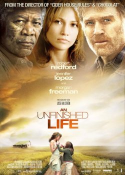 Незаконченная жизнь / An Unfinished Life (2005) онлайн