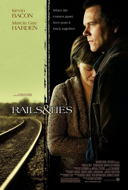 Пути и путы / Rails & Ties (2007)