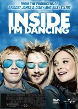Внутри себя я танцую / Inside I'm Dancing (2004) онлайн