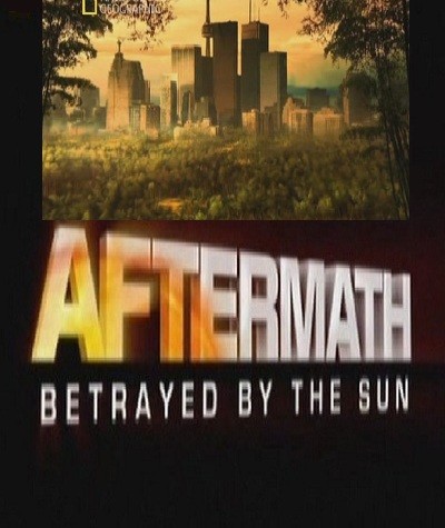 Последствия: Преданные Солнцем / Aftermath: Betrayed by the sun (2010) онлайн