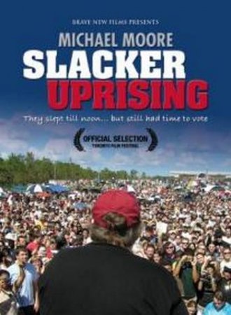 Восстание бездельников / Slacker Uprising (2008) онлайн