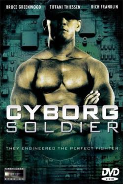 Солдат Киборг / Cyborg Soldier (2008) онлайн