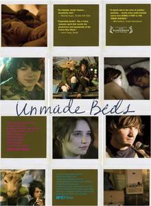 Неубранные постели / Unmade Beds (2009)