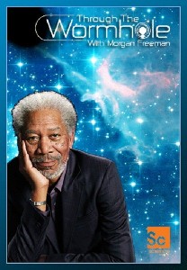 Сквозь тоннель пространства и времени / Тhrough the Wormhole with Morgan Freeman (2010) онлайн