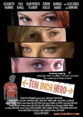 Десятидюймовый герой / Ten Inch Hero (2007) онлайн