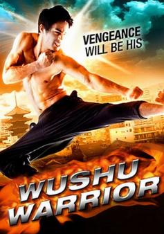 Воин ушу / Wushu Warrior (2010) онлайн