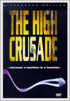 Космический крестовый поход / The High Crusade (1994) онлайн