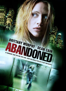 Безудержная / Abandoned (2010) онлайн