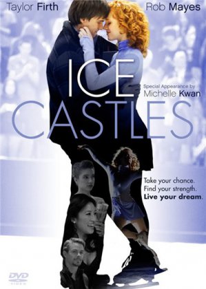 Ледяные замки / Ice Castles (2010) онлайн
