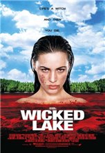Заколдованное озеро / Wicked Lake (2008) онлайн
