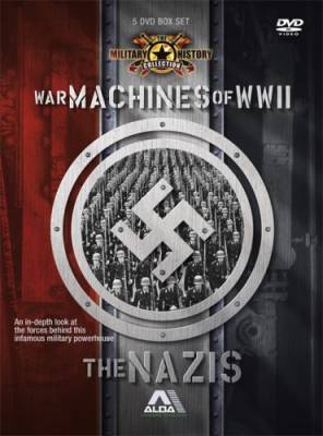 Военная машина Второй мировой войны. Германия / The War Machines of WWII. The Nazis (2007) онлайн