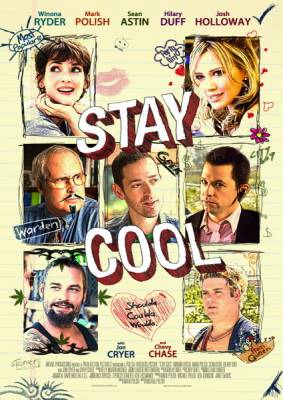 Только спокойствие / Stay Cool (2009) онлайн