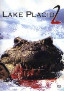 Озеро страха 2 / Lake Placid 2 (2007)