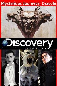 Путешествие в таинственный мир: Охота на Дракулу / Mysterious Journeys: Dracula (2007)