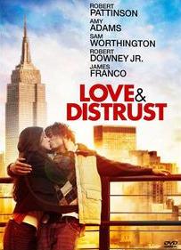 Любовь и недоверие / Love & Distrust (2010) онлайн