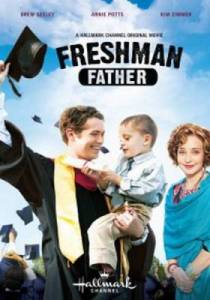 Новоиспеченный отец / Freshman Father (2010) онлайн