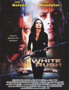 Белая лихорадка / White Rush (2003) онлайн