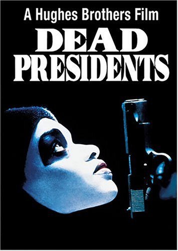 Мертвые президенты / Dead Presidents (1996) онлайн
