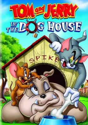 Том и Джерри: В Собачьей Конуре / Tom and Jerry: In the Dog House (2012)