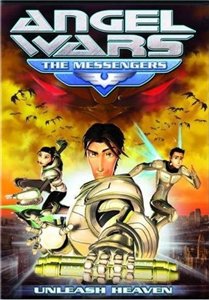 Ангел Войны. Посланники / Angel Wars: The Messengers (2009) онлайн
