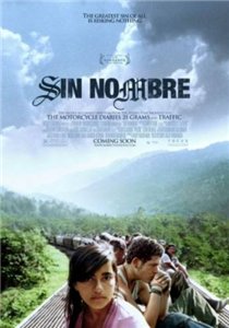 Без имени / Sin Nombre (2009)