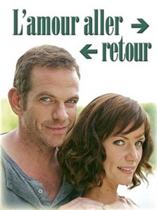Возвращение любви / L’amour aller-retour (2009) онлайн