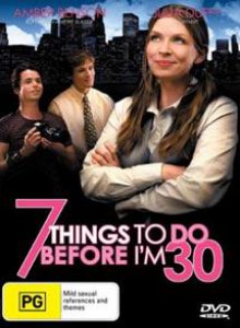 Семь вещей, которые надо успеть до тридцати / 7 Things to Do Before I’m 30 (2008) онлайн